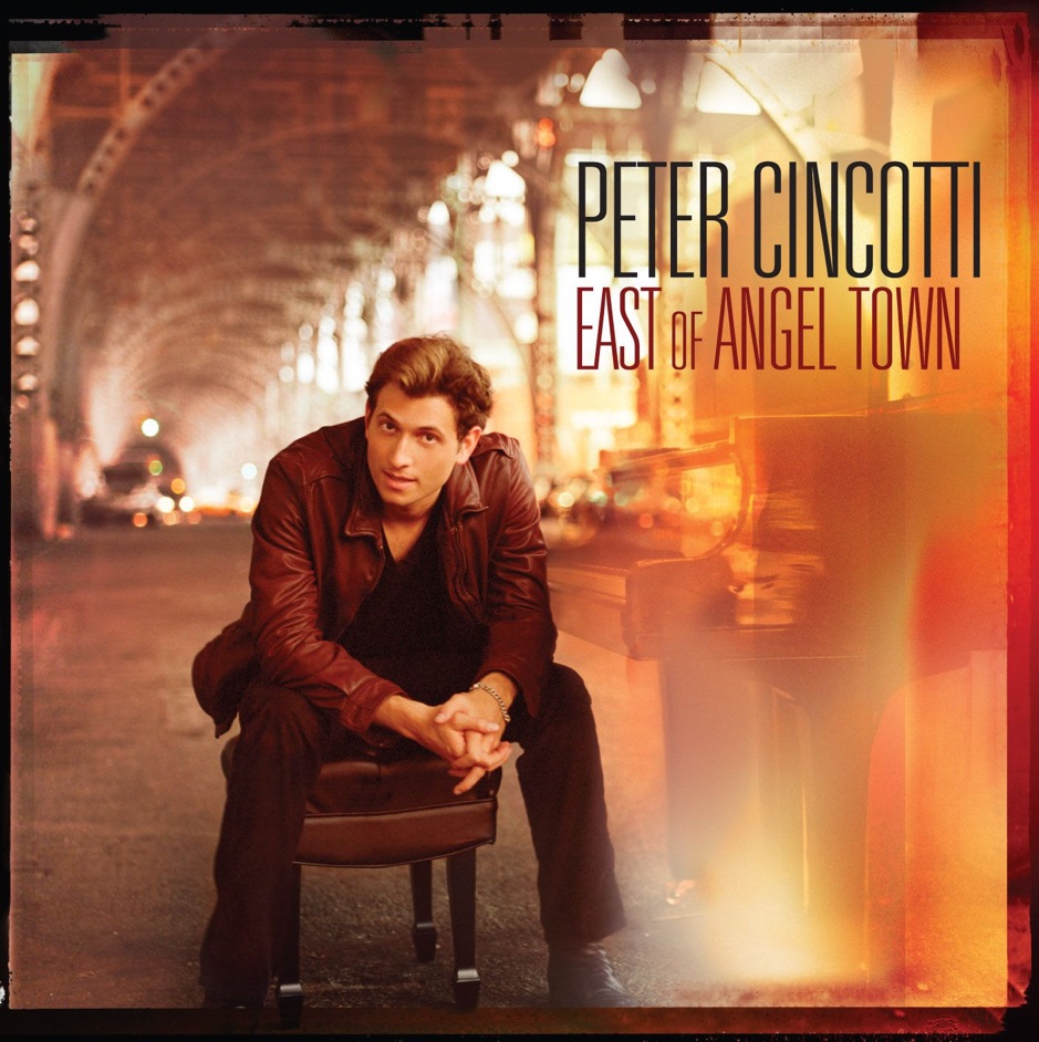 Peter Cincotti - East of Angel Town